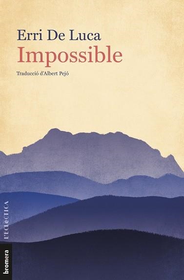 IMPOSSIBLE | 9788413580449 | DE LUCA, ERRI  | Llibreria La Gralla | Llibreria online de Granollers