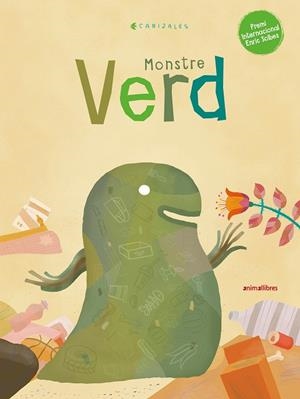 MONSTRE VERD  | 9788417599898 | CANIZALES | Llibreria La Gralla | Librería online de Granollers