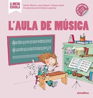 AULA DE MÚSICA, L' | 9788417599355 | BLANCH, XAVIER ; ESPOT,LAURA  ; SENA, AMPARO  | Llibreria La Gralla | Librería online de Granollers
