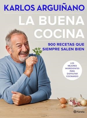 BUENA COCINA, LA | 9788408234555 | ARGUIÑANO, KARLOS | Llibreria La Gralla | Librería online de Granollers