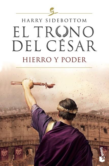 TRONO DEL CÉSAR, EL . HIERRO Y PODER | 9788467060942 | SIDEBOTTOM, HARRY | Llibreria La Gralla | Llibreria online de Granollers