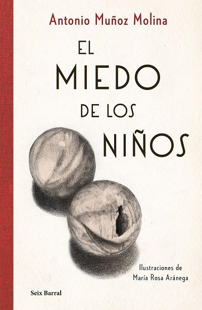 MIEDO DE LOS NIÑOS, EL (ILUSTRACIONES DE M. ROSA ARÁNEGA) | 9788432237270 | MUÑOZ MOLINA, ANTONIO | Llibreria La Gralla | Librería online de Granollers