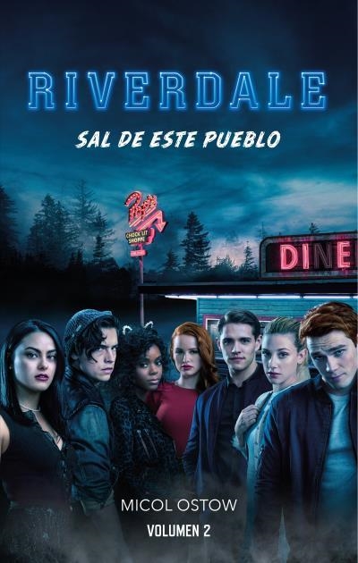 RIVERDALE 2 SAL DE ESTE PUEBLO | 9788417854089 | OSTOW, MICOL | Llibreria La Gralla | Librería online de Granollers