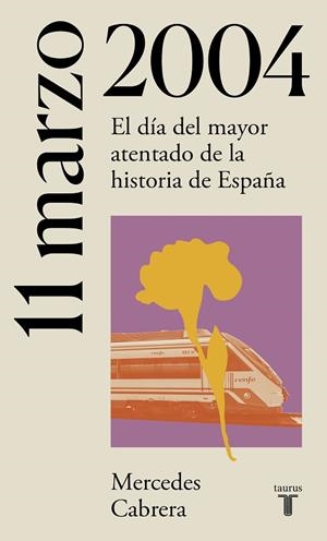 11 DE MARZO DE 2004 | 9788430622771 | CABRERA, MERCEDES | Llibreria La Gralla | Librería online de Granollers