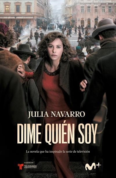 DIME QUIÉN SOY (BOLSILLO -EDICIÓN SERIE TV) | 9788466353946 | NAVARRO, JULIA | Llibreria La Gralla | Llibreria online de Granollers