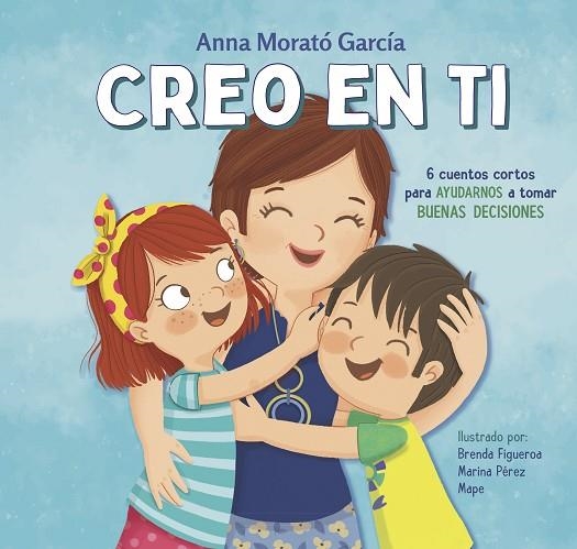 CREO EN TI | 9788448852788 | MORATÓ GARCÍA, ANNA | Llibreria La Gralla | Llibreria online de Granollers