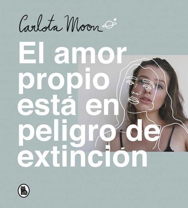 AMOR PROPIO ESTÁ EN PELIGRO DE EXTINCIÓN, EL | 9788402423894 | MOON, CARLOTA | Llibreria La Gralla | Llibreria online de Granollers