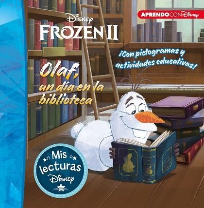 OLAF, UN DÍA EN LA BIBLIOTECA (MIS LECTURAS DISNEY) | 9788417630829 | DISNEY, | Llibreria La Gralla | Llibreria online de Granollers