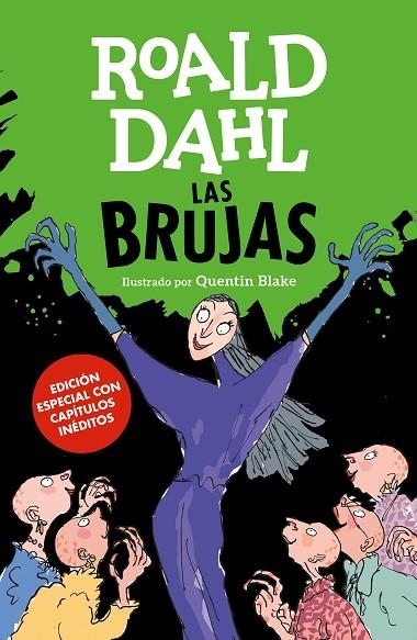 BRUJAS, LAS (EDICIÓN ESPECIAL CON CAPÍTULOS INÉDITOS)  | 9788420440361 | DAHL, ROALD | Llibreria La Gralla | Llibreria online de Granollers