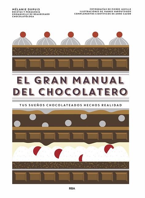 GRAN MANUAL DEL CHOCOLATERO, EL | 9788491873563 | DUPUIS MÉLANIE | Llibreria La Gralla | Llibreria online de Granollers