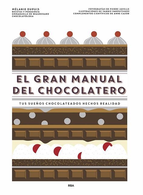 GRAN MANUAL DEL CHOCOLATERO, EL | 9788491873563 | DUPUIS MÉLANIE | Llibreria La Gralla | Librería online de Granollers