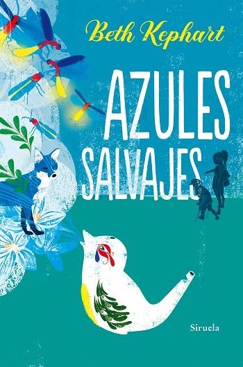 AZULES SALVAJES | 9788418245299 | KEPHART, BETH | Llibreria La Gralla | Llibreria online de Granollers
