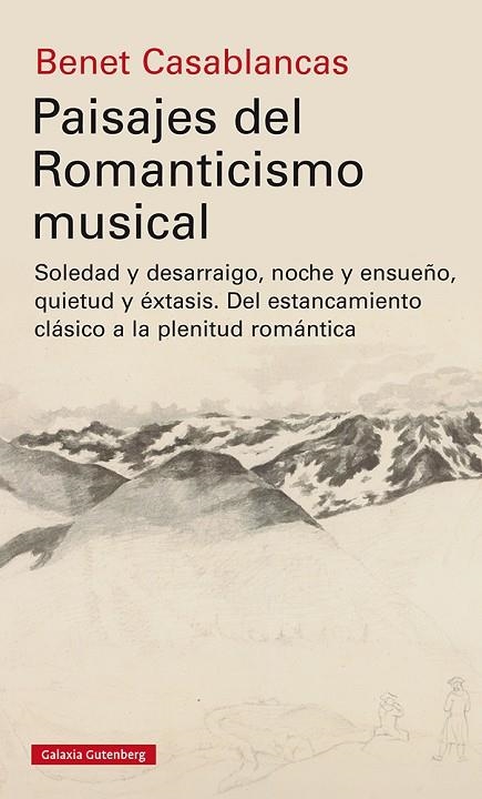 PAISAJES DEL ROMANTICISMO MUSICAL | 9788418218538 | CASABLANCAS, BENET | Llibreria La Gralla | Llibreria online de Granollers