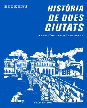 HISTÒRIA DE DUES CIUTATS | 9788473292870 | DICKENS, CHARLES | Llibreria La Gralla | Llibreria online de Granollers