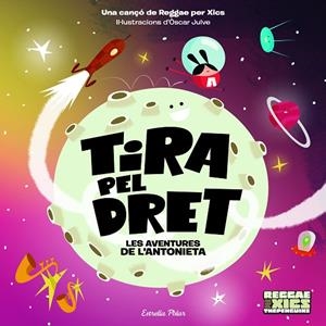 TIRA PEL DRET. LES AVENTURES DE L'ANTONIETA | 9788418135576 | JULVE GIL, ÒSCAR/THE PENGUINS | Llibreria La Gralla | Llibreria online de Granollers