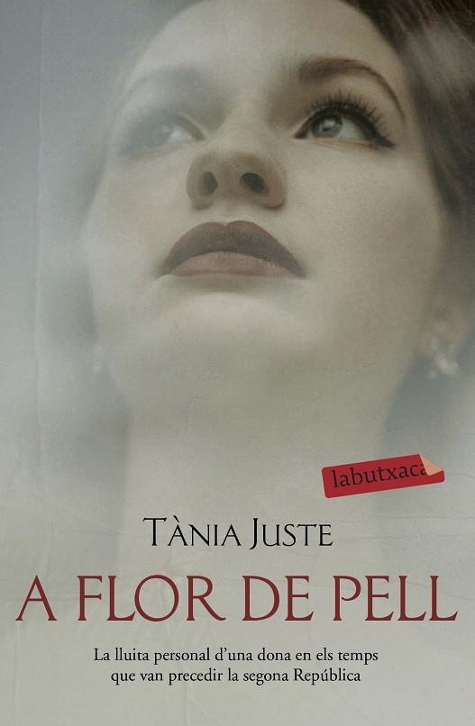 A FLOR DE PELL (BUTXACA) | 9788417423896 | JUSTE, TÀNIA | Llibreria La Gralla | Librería online de Granollers