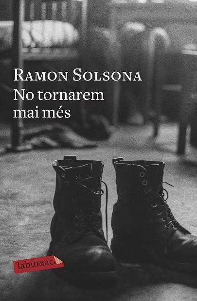 NO TORNAREM MAI MÉS (BUTXACA) | 9788417423919 | SOLSONA, RAMON | Llibreria La Gralla | Librería online de Granollers