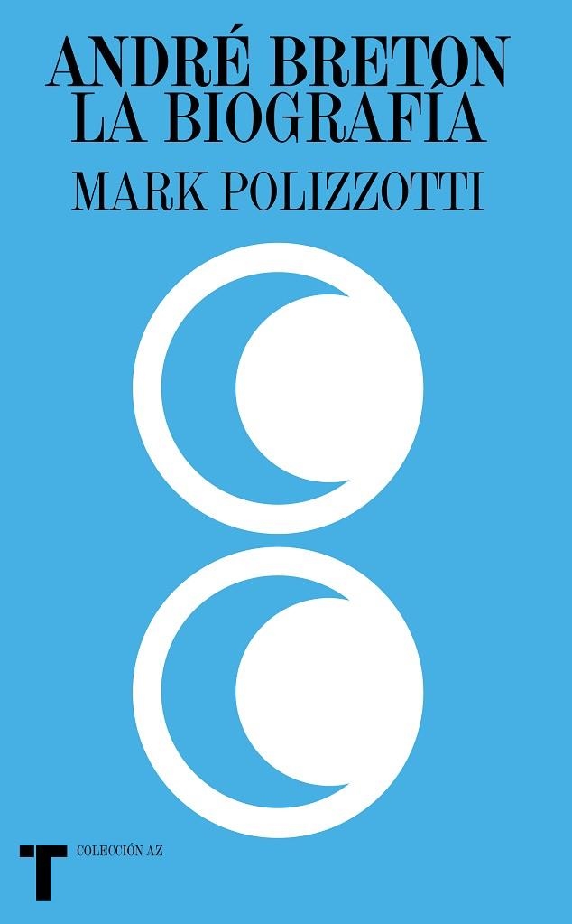 ANDRÉ BRETON | 9788418428029 | POLIZZOTTI, MARK | Llibreria La Gralla | Llibreria online de Granollers