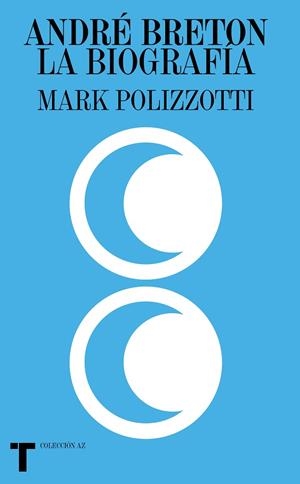 ANDRÉ BRETON | 9788418428029 | POLIZZOTTI, MARK | Llibreria La Gralla | Llibreria online de Granollers