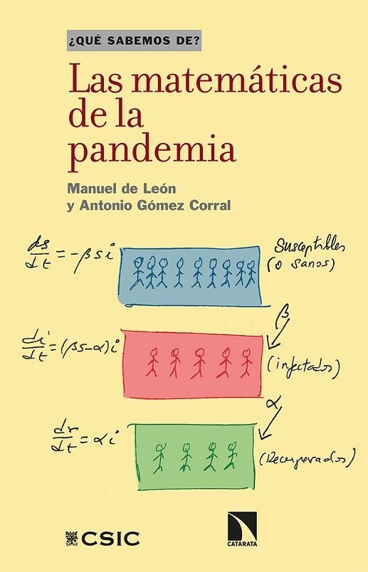 MATEMÁTICAS DE LA PANDEMIA, LAS  | 9788413521022 | DE LEÓN RODRÍGUEZ, MANUEL; LÓPEZ CORRAL, ANTONIO | Llibreria La Gralla | Librería online de Granollers