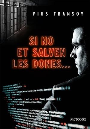 SI NO ET SALVEN LES DONES... | 9788412060386 | FRANSOY MOLINA, PIUS | Llibreria La Gralla | Librería online de Granollers