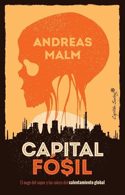 CAPITAL FOSIL | 9788412259490 | MALM, ANDREAS | Llibreria La Gralla | Librería online de Granollers