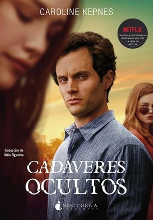 CADÁVERES OCULTOS | 9788417834852 | KEPNES, CAROLINE | Llibreria La Gralla | Librería online de Granollers