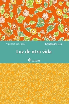 LUZ DE OTRA VIDA | 9788417419608 | KOBAYASHI, ISSA | Llibreria La Gralla | Llibreria online de Granollers