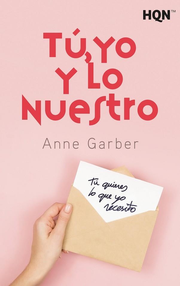 TÚ, YO Y LO NUESTRO | 9788413486673 | GARBER, ANNE | Llibreria La Gralla | Llibreria online de Granollers