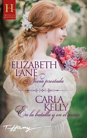 NOVIA PRESTADA; EN LA BATALLA Y EN EL AMOR | 9788413487892 | LANE, ELIZABETH; KELLY, CARLA | Llibreria La Gralla | Librería online de Granollers