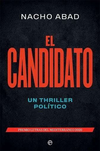 CANDIDATO, EL  | 9788491649410 | ABAD, NACHO | Llibreria La Gralla | Llibreria online de Granollers