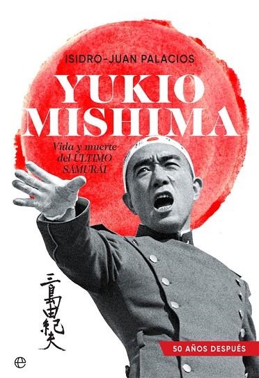 YUKIO MISHIMA | 9788491649427 | PALACIOS, ISIDRO-JUAN | Llibreria La Gralla | Llibreria online de Granollers