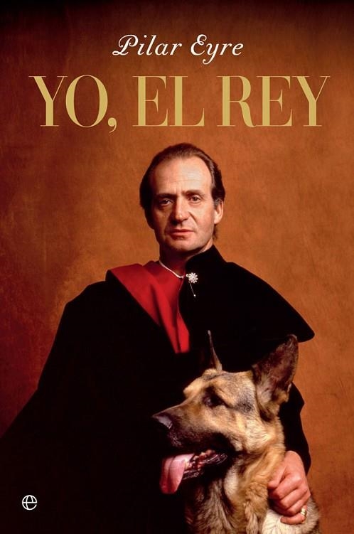 YO, EL REY | 9788491649496 | EYRE, PILAR | Llibreria La Gralla | Llibreria online de Granollers