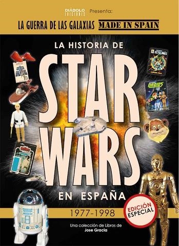 HISTORIA DE STAR WARS EN ESPAÑA 1977 1998 | 9788418320156 | GRACIA,JOSE | Llibreria La Gralla | Llibreria online de Granollers