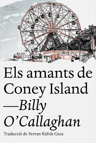 AMANTS DE CONEY ISLAND, ELS  | 9788412209754 | O'CALLAGHAN, BILLY | Llibreria La Gralla | Llibreria online de Granollers