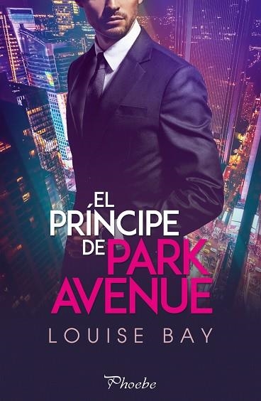 PRINCIPE DE PARK AVENUE,EL | 9788418491030 | BAY, LOUISE | Llibreria La Gralla | Llibreria online de Granollers