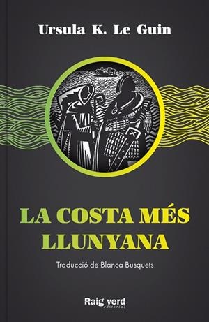 COSTA MÉS LLUNYANA, LA | 9788417925437 | K. LE GUIN, URSULA | Llibreria La Gralla | Llibreria online de Granollers