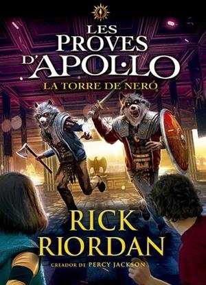 PROVES D'APOL·LO 5, LES. LA TORRE DE NERÓ | 9788424665975 | RIORDAN, RICK | Llibreria La Gralla | Librería online de Granollers
