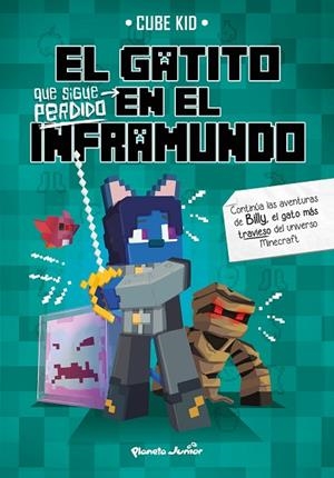GATITO QUE SIGUE PERDIDO EN EL INFRAMUNDO, EL | 9788408234395 | CUBE KID | Llibreria La Gralla | Llibreria online de Granollers