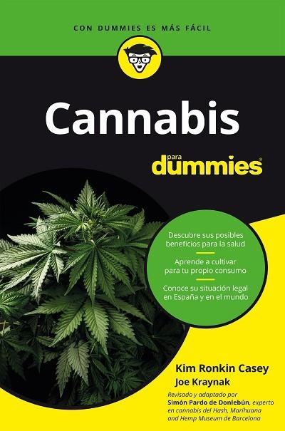 CANNABIS PARA DUMMIES | 9788432906190 | PARDO DE DONLEBÚN, SIMÓN/CASEY Y JOE KRAYNAK, KIM RONKIN | Llibreria La Gralla | Librería online de Granollers