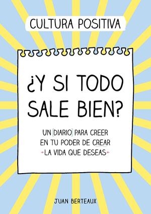 Y SI TODO SALE BIEN? | 9788418057854 | BERTEAUX, JUAN | Llibreria La Gralla | Llibreria online de Granollers