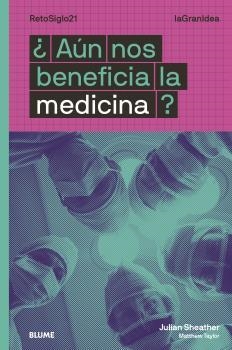 AÚN NOS BENEFICIA LA MEDICINA? | 9788418459023 | DOUGLAS, IAN/TAYLOR, MATTHEW | Llibreria La Gralla | Librería online de Granollers