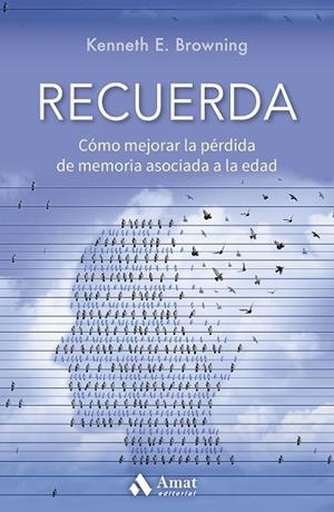 RECUERDA | 9788418114571 | BROWNING, KENNETH E. | Llibreria La Gralla | Librería online de Granollers