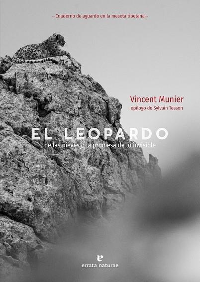 LEOPARDO DE LAS NIEVES O LA PROMESA DE LO INVISIBLE, EL | 9788417800628 | MUNIER, VINCENT | Llibreria La Gralla | Librería online de Granollers