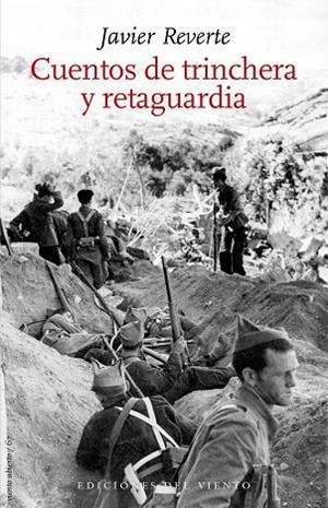CUENTOS DE TRINCHERA Y RETAGUARDIA | 9788418227103 | REVERTE, JAVIER | Llibreria La Gralla | Librería online de Granollers