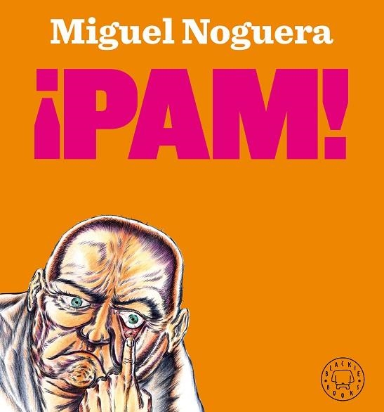¡PAM! | 9788418187421 | NOGUERA, MIGUEL | Llibreria La Gralla | Llibreria online de Granollers