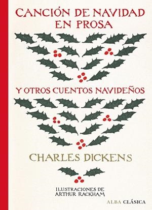 CANCIÓN DE NAVIDAD EN PROSA Y OTROS CUENTOS NAVIDEÑOS | 9788490657256 | DICKENS, CHARLES | Llibreria La Gralla | Llibreria online de Granollers
