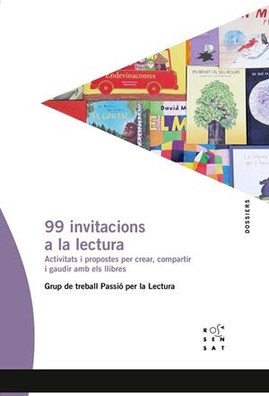 99 INVITACIONS A LA LECTURA | 9788412009668 | GRUP DE TREBALL PASSIÓ PER LA LECTURA | Llibreria La Gralla | Librería online de Granollers