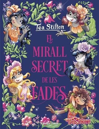 MIRALL SECRET DE LES FADES, EL | 9788418135514 | STILTON, TEA | Llibreria La Gralla | Librería online de Granollers