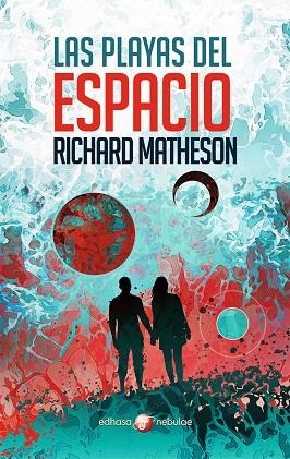 PLAYAS DEL ESPACIO, LAS | 9788435021357 | MATHESON, RICHARD | Llibreria La Gralla | Llibreria online de Granollers